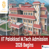 IIT Palakkad M.Tech Admission 2026 Begins; Apply by April 25 @iitpkd.ac.in